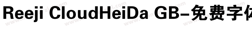 Reeji CloudHeiDa GB字体转换